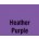 Heather Purple - +£0.88 (+£1.06 Incl. Tax)